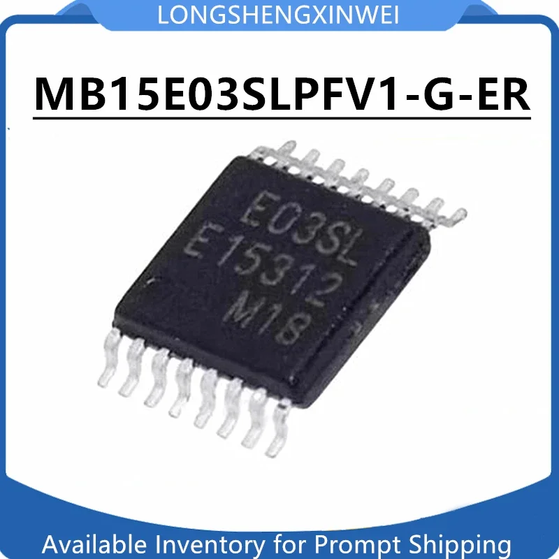 1PCS Neue MB15E03SLPFV1-G-ER Original Siebdruck E03SL TSSOP16 IC