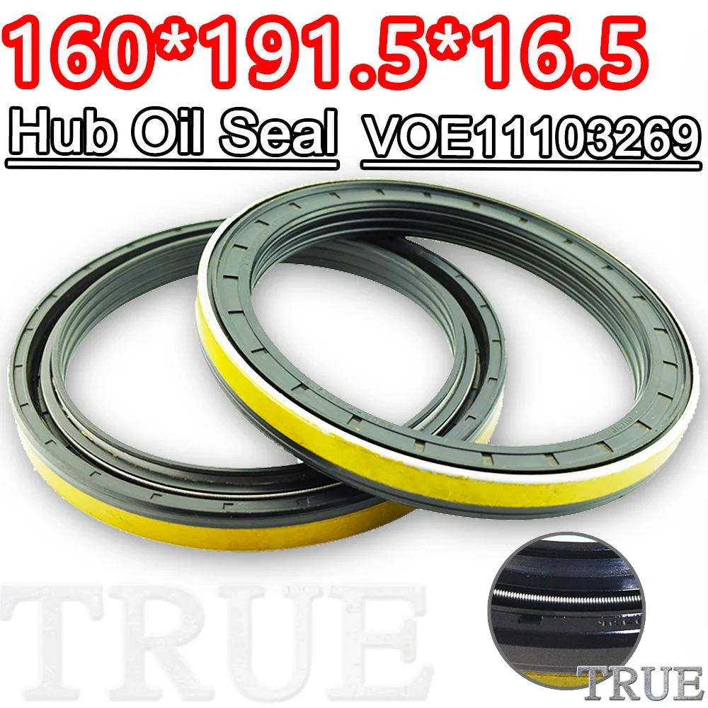 

Hub Oil Seal 160*191.5*16.5 For Tractor Cat Shaft Cassette Sealing Combined 160X191.5X16.5 VOE11103269 Volvo Gearbox Swivel