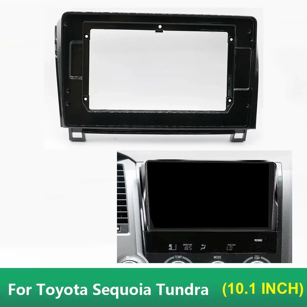 10.1Inch For Toyota Sequoia Tundra Double Din Radio Player 2Din Car DVD Frame Audio Fitting Adaptor Dash Trim Kits Facia Panel