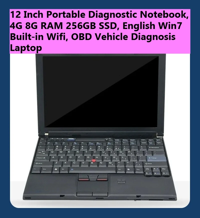 12 Inch Portable Diagnostic Notebook, 4G 8G RAM 256GB SSD, English Win7 Built‑in Wifi, OBD Vehicle Diagnosis Laptop