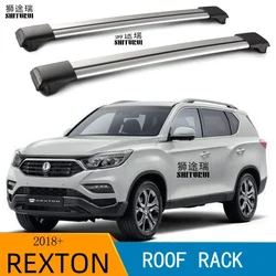 Roof bars For Ssangyong REXTON (Y400) 3TH 2018 2019 2020 2021 suv Aluminum Alloy Side Bars Cross Rails Roof Rack Luggage
