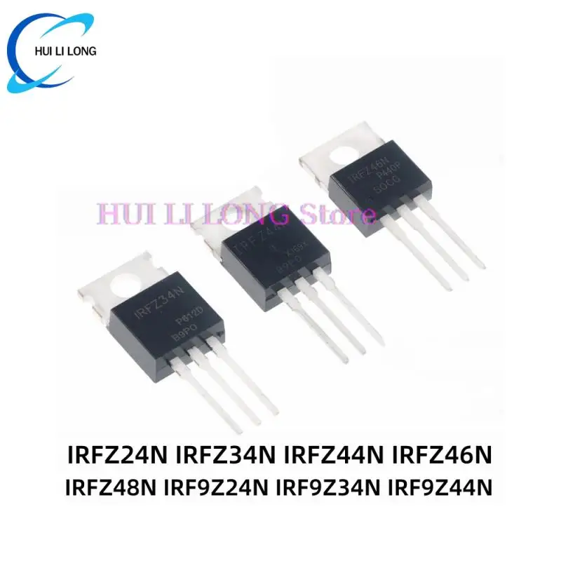 10PCS IRFZ24N IRFZ34N IRFZ44N IRFZ46N IRFZ48N IRF9Z24N IRF9Z34N IRF9Z44N TO-220 Field effect tube MOS