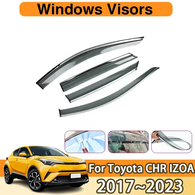 For Toyota CHR IZOA 2018 Accessories 2017~2023 2022 2021 4 PCS Wind Deflectors Car Window Visor Rainproof Sets Car Accessories