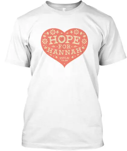 Hope For Hannah T-Shirt Made in the USA Size S to 5XL