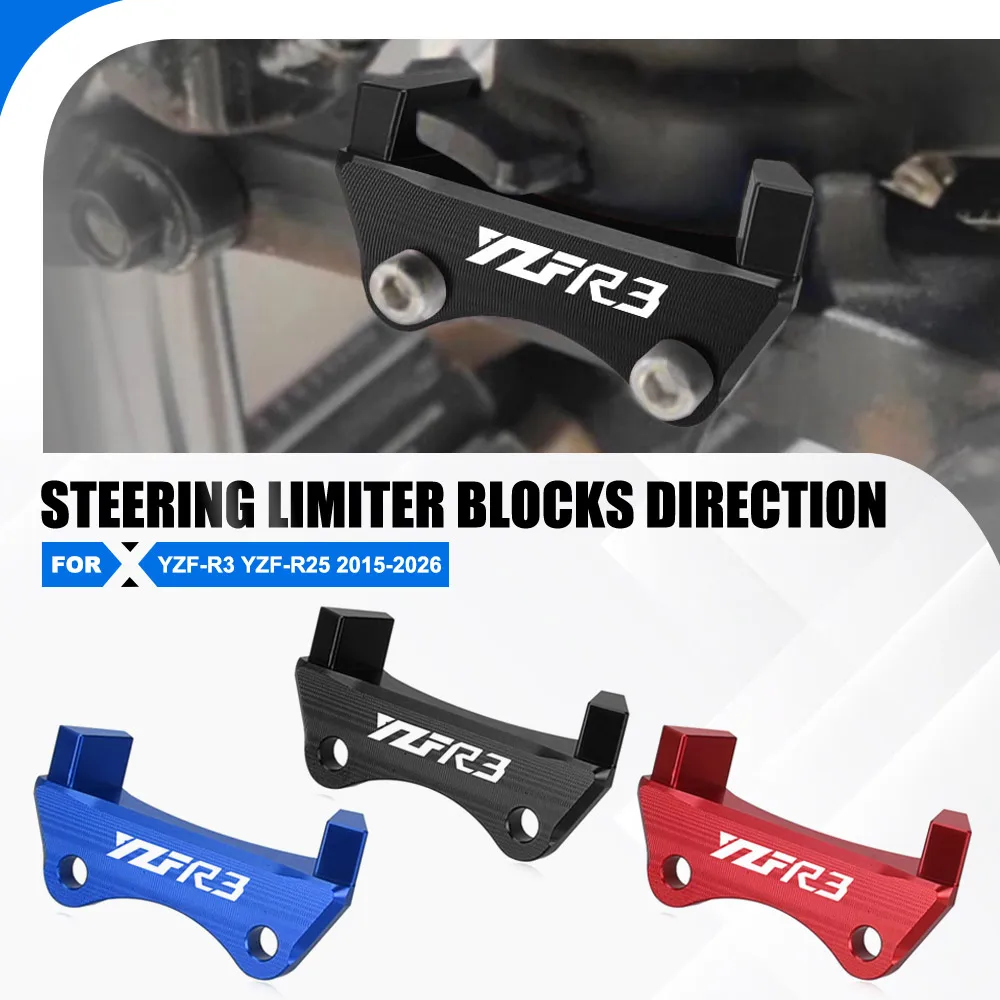 

YZFR3 YZFRR25 Motorcycle Accessories Steering Limiter Blocks Direction Stopper For YAMAHA YZF-R3 YZF-R25 2015- 2024 2025 2026