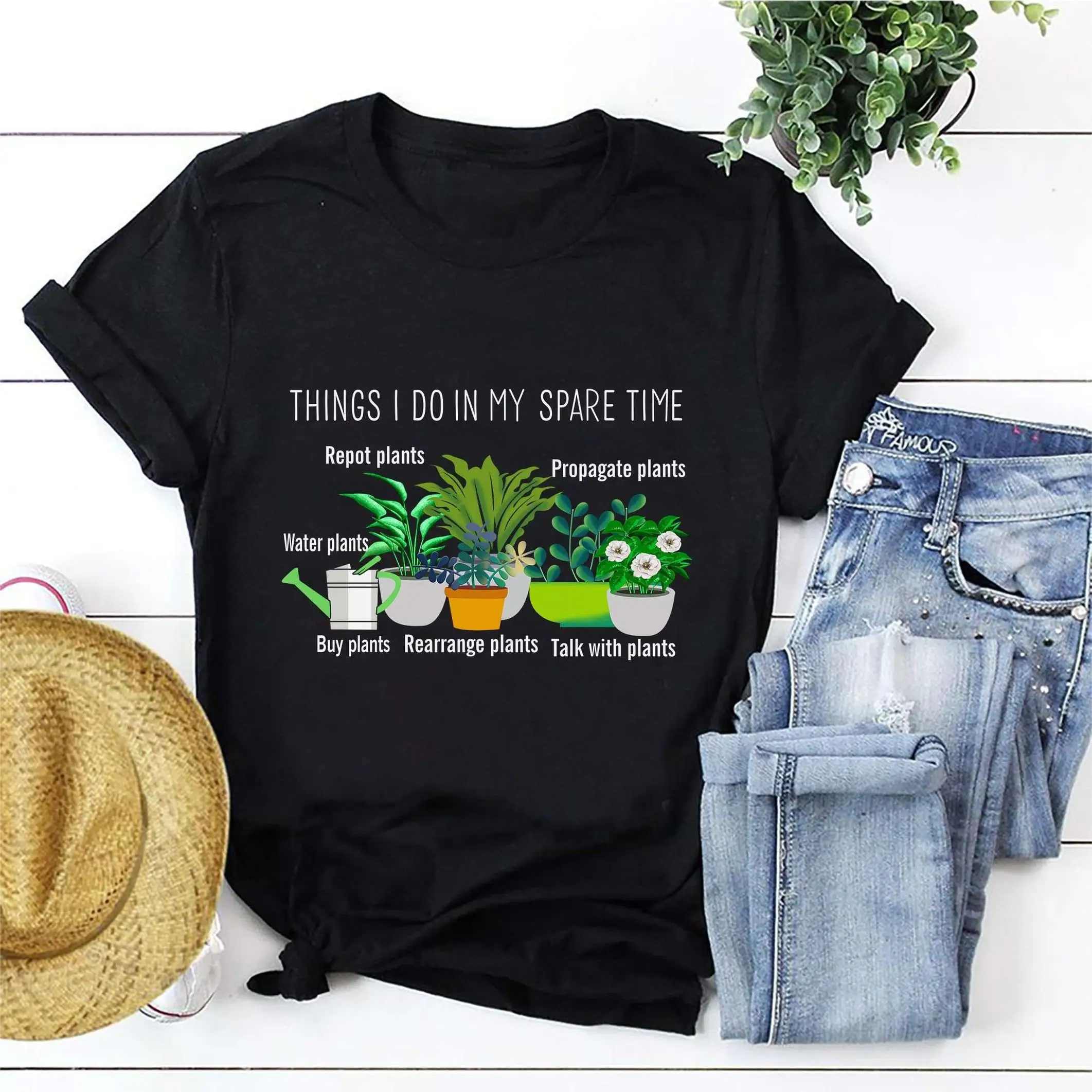 Gardener Gardening T Shirt Things I Do In My Spare Time Repot Water Plants Propagate Rearrange Talk With