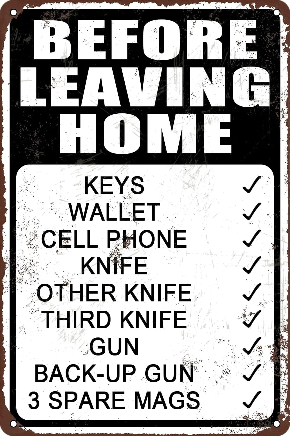 Keys Wallet Cell Phone Vintage Metal Sign, Before Leaving Home Tin Sign Wall Art for Home House Cafes Bars Pubs Shop Decora sign