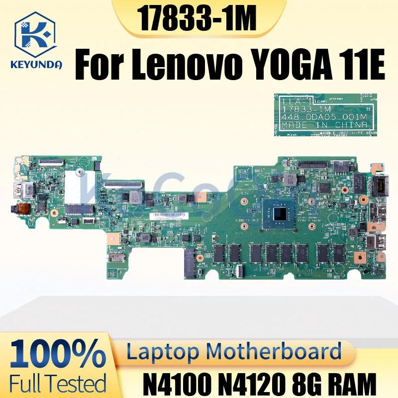 17833-1M For LENOVO YOGA 11E Notebook Mainboard With CPU N4100 N4120 RAM 8G 02DC245 5B20R06565 5B20X87515Laptop Motherboard Test