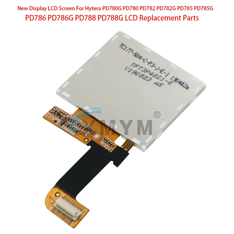 Nueva pantalla LCD para Hytera PD780G PD780 PD782 PD782G PD785 PD785G PD786 PD786G PD788 PD788G piezas de repuesto LCD