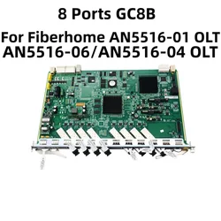 8-Port GC8B Interface Card  with Class B+ C+ C++ SFP Modules Fiber Optical for Fiberhome GPON OLT AN5516-01/AN5516-06/AN5516-04