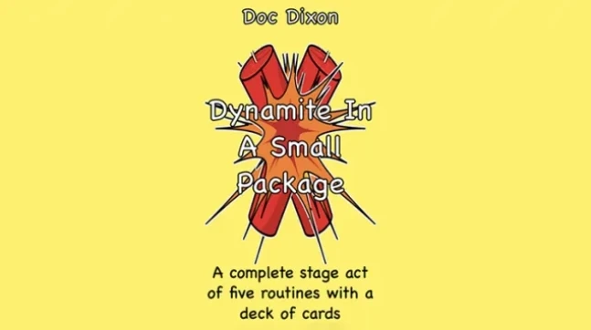 

Dynamite In A Small Package by Doc Dixon (video download) - Magic tricks (Instant Download)