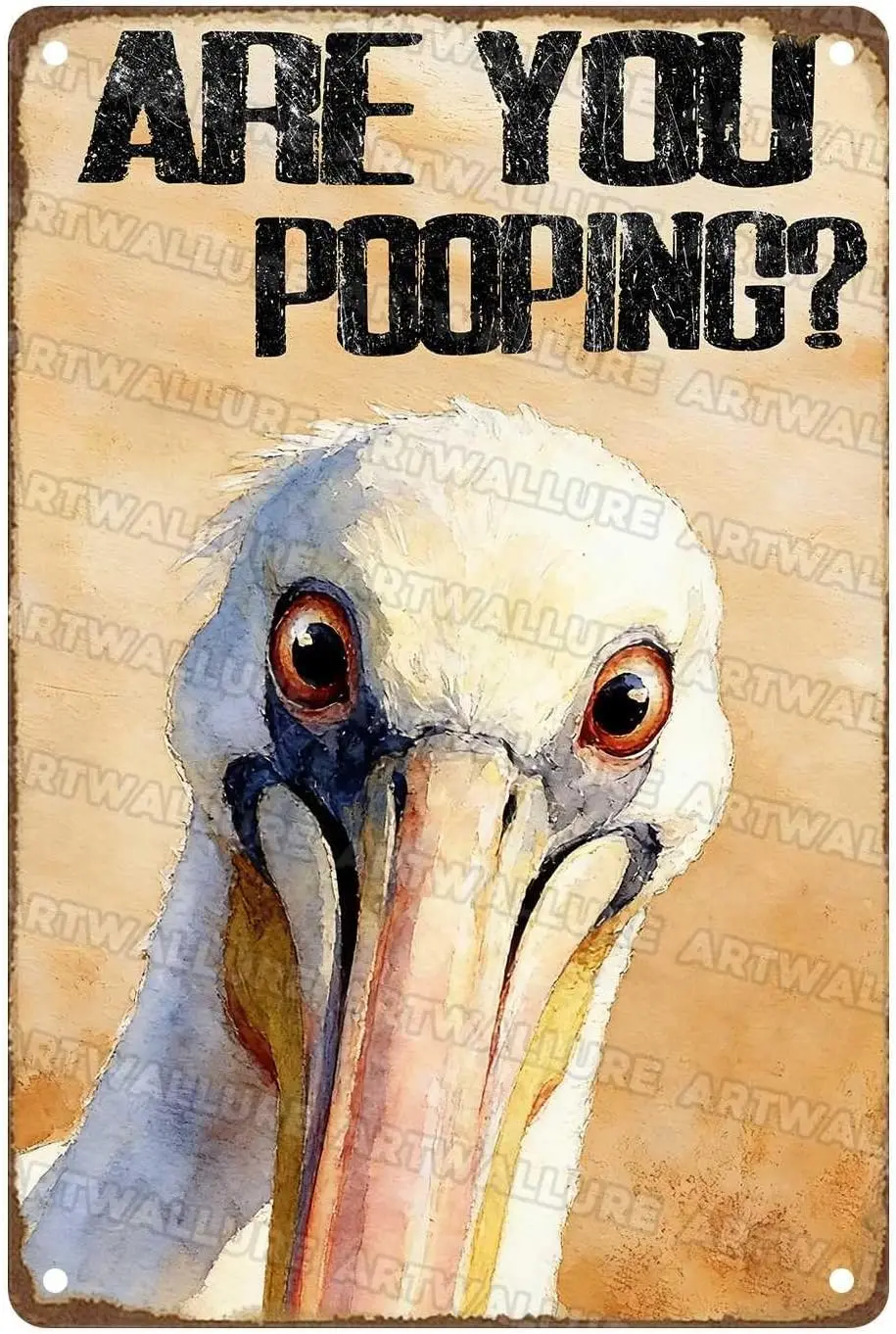 Metal Tin Sign Are You Pooping Funny Pelicans Wall Decor for Home Bathroom Poster Restroom Toilet Washroom --Tin Sign