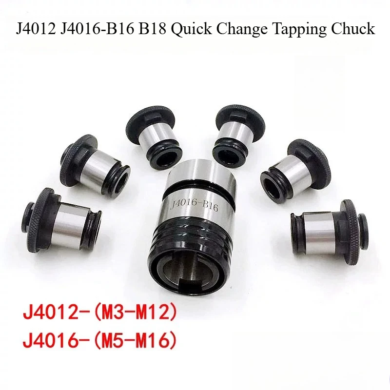 Quick‑Change Tap Collet J4012 J4016 Tap Chuck Adapter B16 B18 For Tapping Machine Drill Press