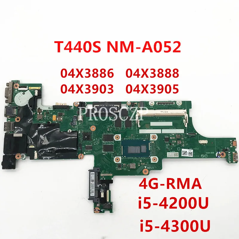 04X3886 04X3888 Laptop Motherboard 04X3903 04X3905 With I5-4200U I5-4300U 4G For Lenovo Thinkpad T440S Laptop Motherboard VILT0