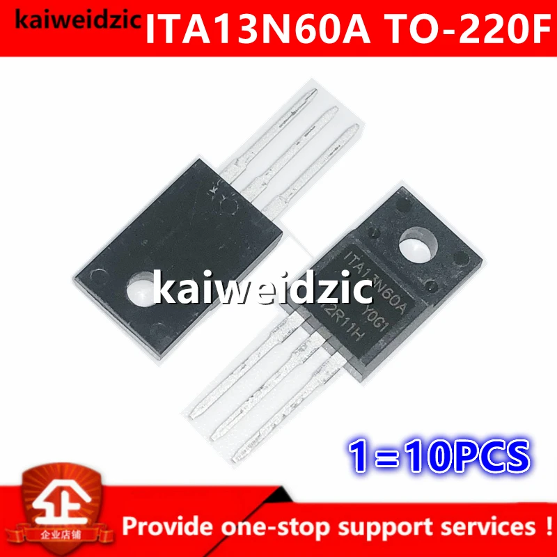 kaiweikdic New imported original ITA13N60A 13N60A 600V 13A TO-220F N-Channel MOS FET triode triode Integrated circuit chip