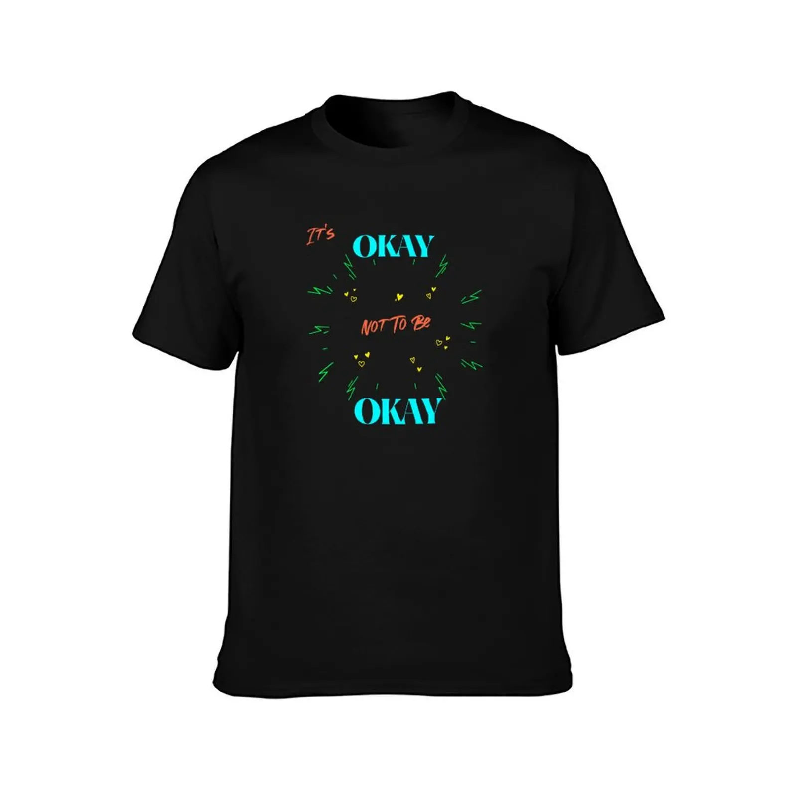 It's OKAY Not To Be OKAY mental health T-Shirt Summer Casual Cotton Tee Oversized Streetwear Tops Vintage Graphic Print