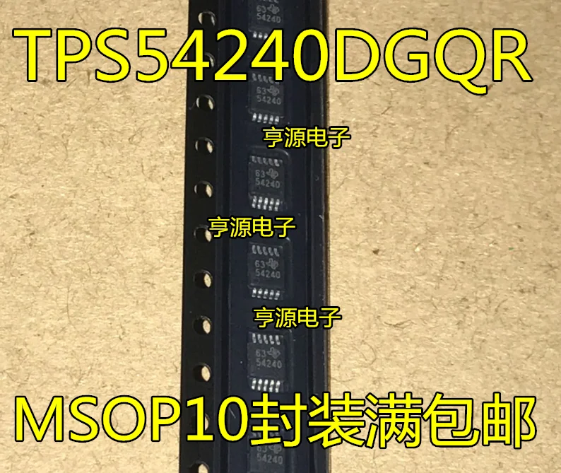 

10pcs 100% orginal new TPS54240 TPS54240DGQR 54240 Silkscreen MSOP10 Regulator IC