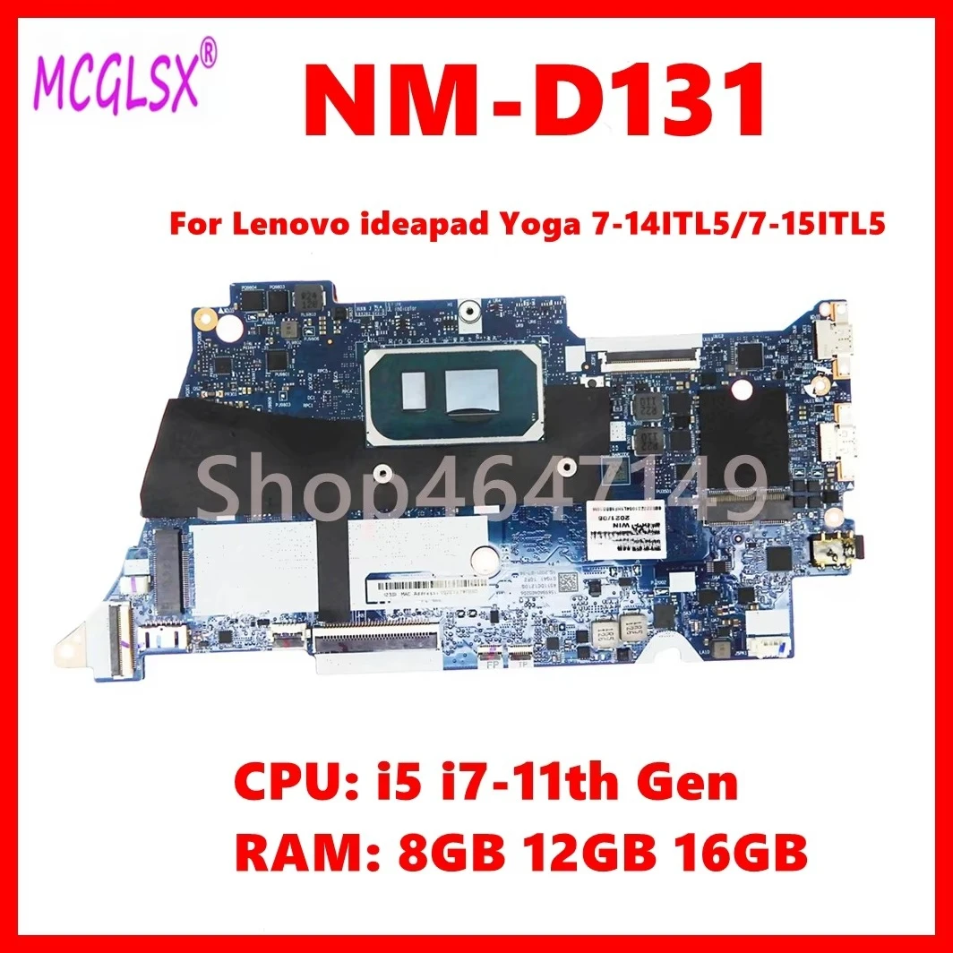 NM-D131 Mainboard For Lenovo Ideapad Yoga 7-14ITL5/7-15ITL5 Laptop Motherboard with I5 I7-11th Gen CPU 8GB 12GB 16GB-RAM