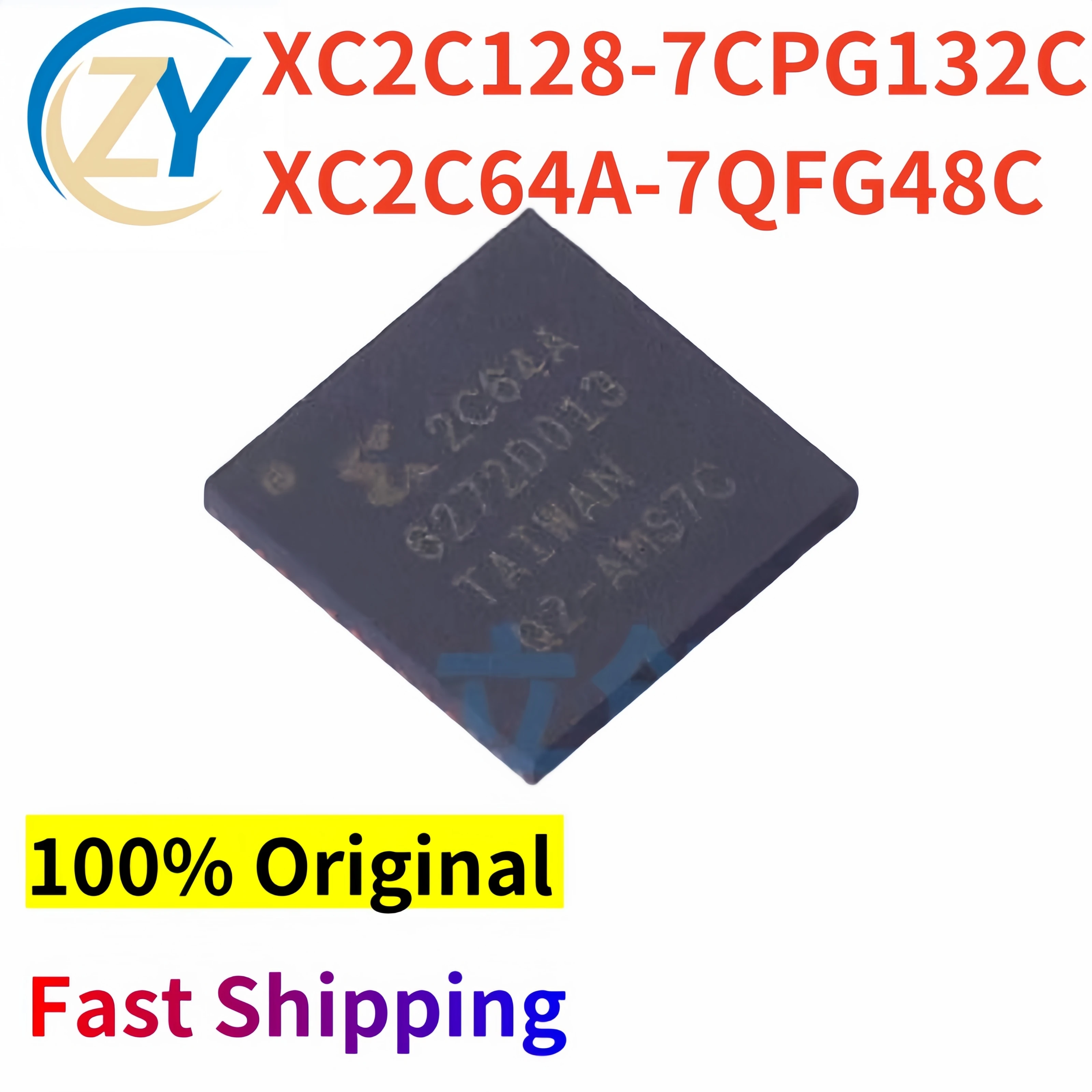 

100% Original XC2C64A-7QFG48C Logic ICs XC2C128-7CPG132C QFN48 XC2C64A XC2C128 New & In Stock