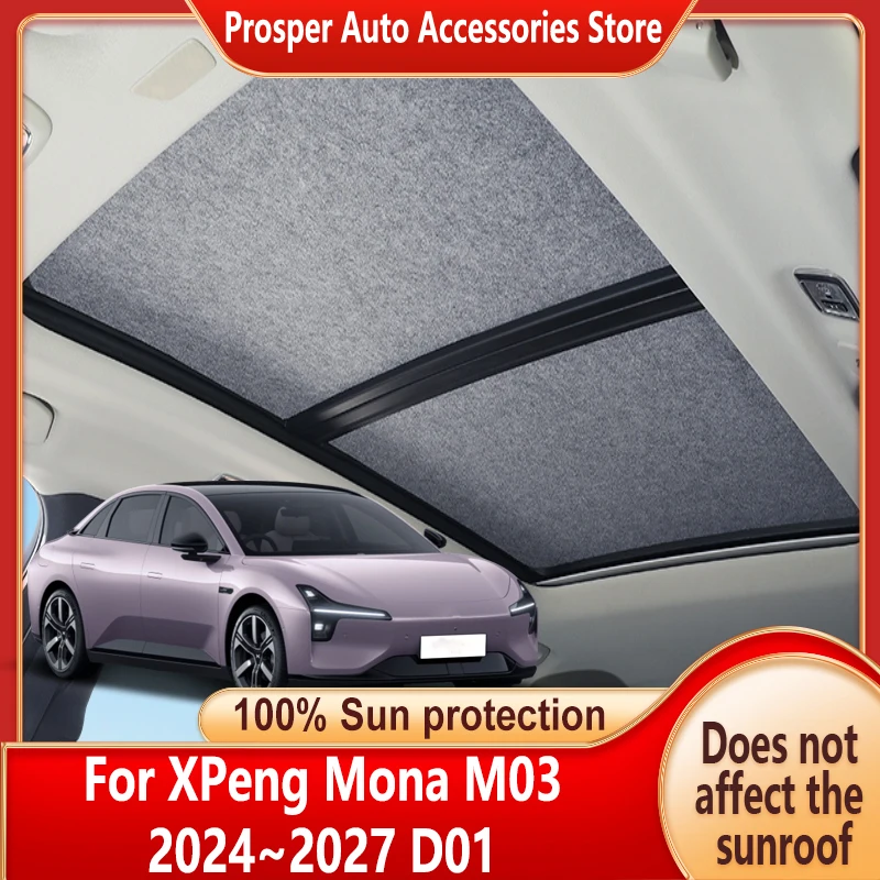 

Panoramic Sunroof Insulation Roof Visor For XPeng Mona M03 2024~2027 26 Sun Protection Electrostatic Adsorption Curtain Sunshade