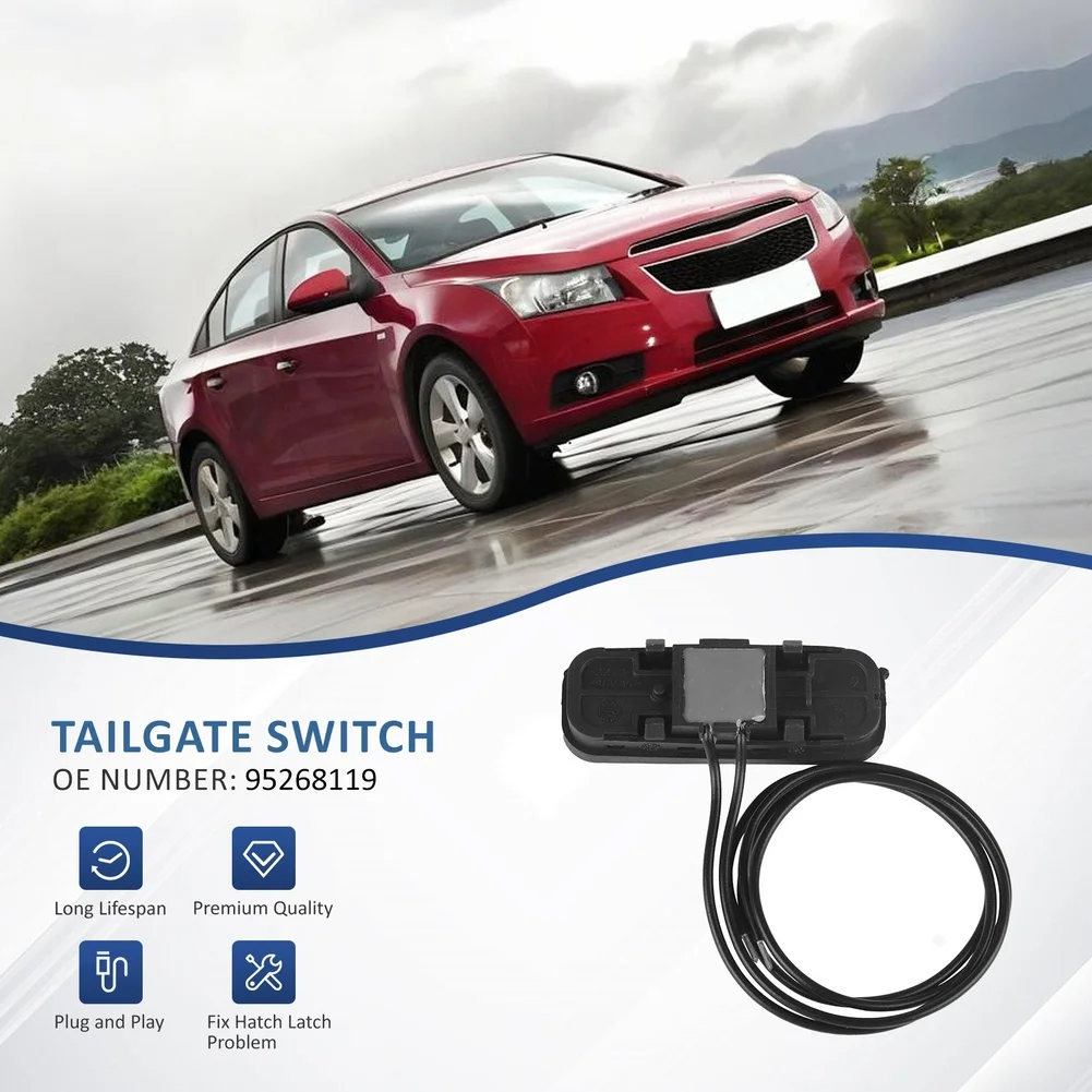 

Trunk Lid Release Switch 95057238 95268119 For Chevrolet For Cruze 2011-2012 For Cruze Limited 2016 Without Rear Parking Camera