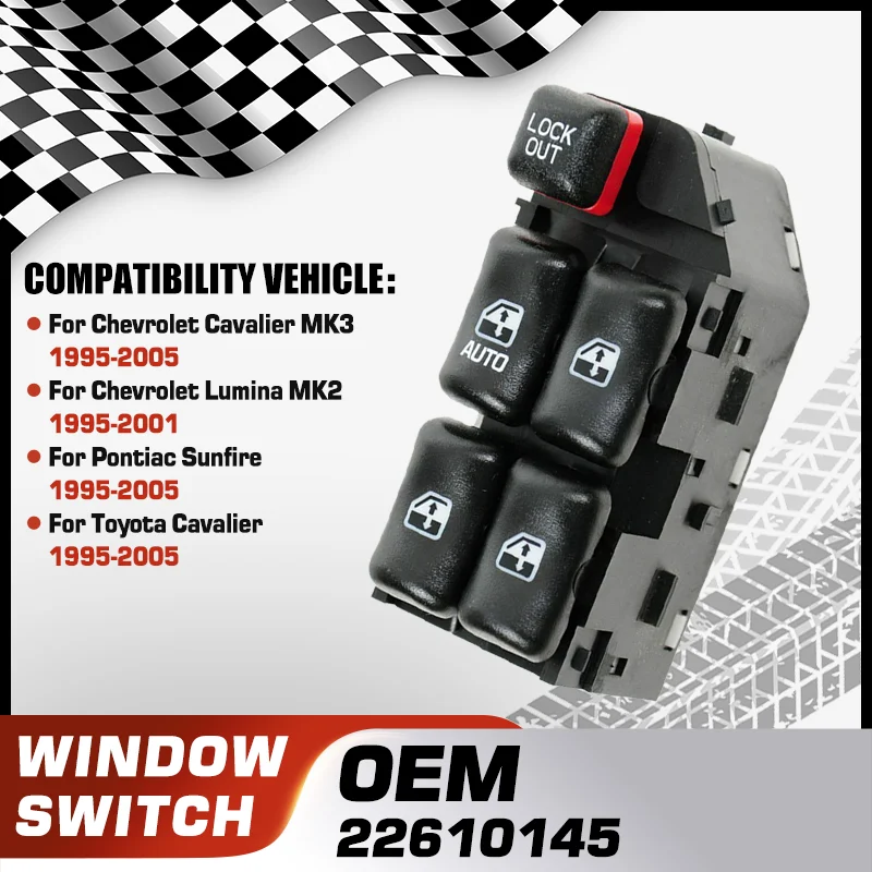 

Car Power Window Switch For Chevrolet Cavalier 1995-2005 Chevrolet Lumina 1995-2001 Pontiac Sunfire Toyota Cavalier 1995-2005