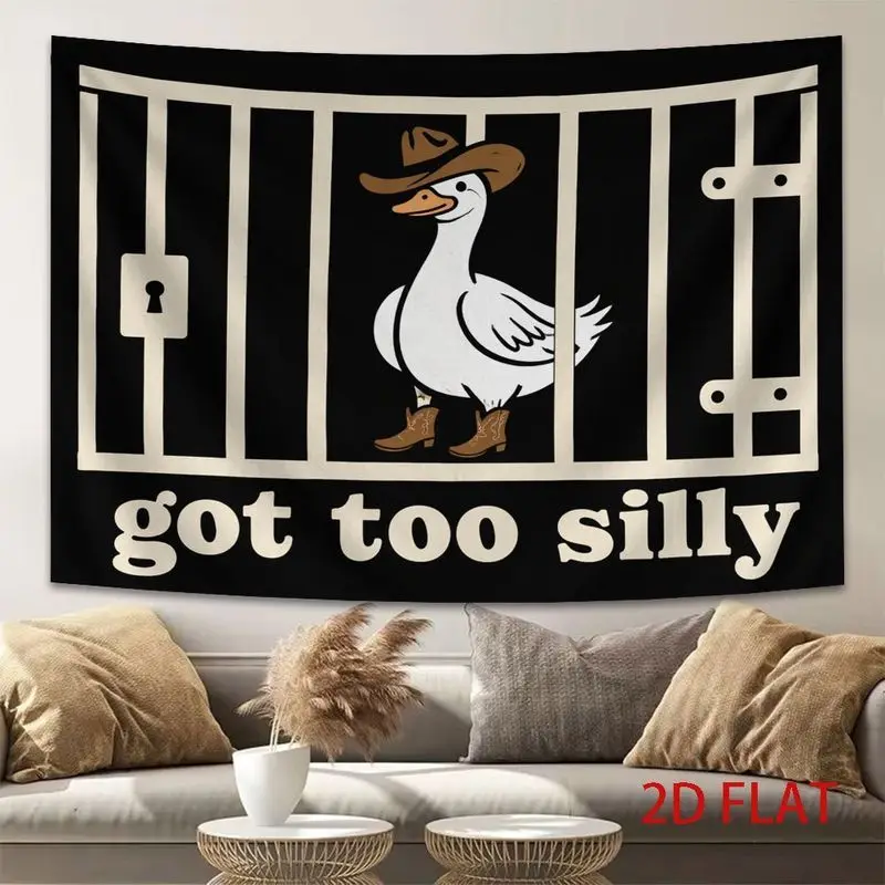 VIKAMA Cowboy Goose Funny Jail Tapestry Got Too Silly Meme Wall Art Wall Art for Dorm Room Living Space Home Decor