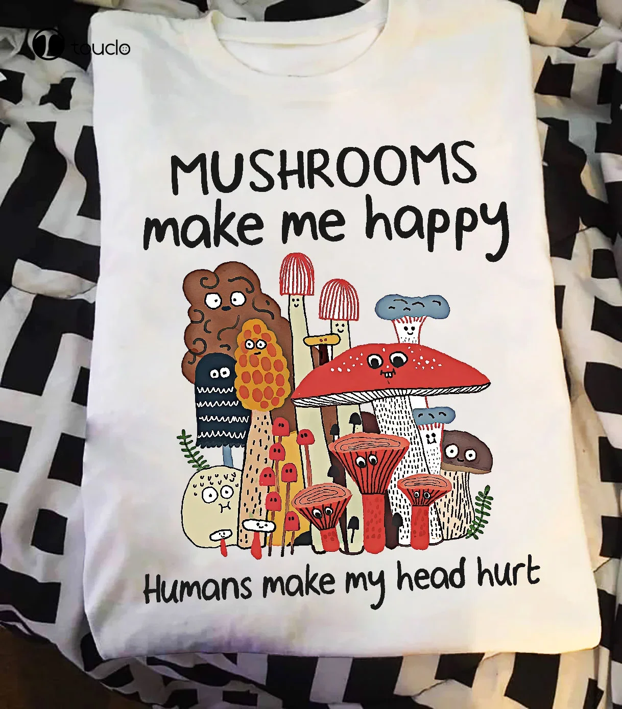Mushroom Make Me Happy T-Shirt Mushroom Lovers Gift Unisex Tee Men Women cooling shirt