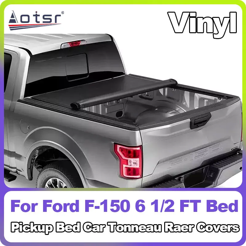 

Крышки багажника пикапа для Ford F-150 6 1/2 футов, виниловый материал для кровати, крышка для роликового затвора с быстрой сборкой