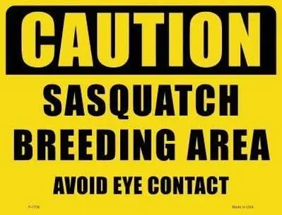 Caution Sasquatch Breeding Area Vintage Metal Tin Signs for Home Kitchen Wall Art Pub Bar Decor 12 X 16 sign