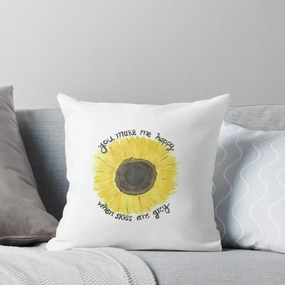 

you make me happy when skies are grey Throw Pillow christmas supplies Cushions For Sofa covers for pillows pillow