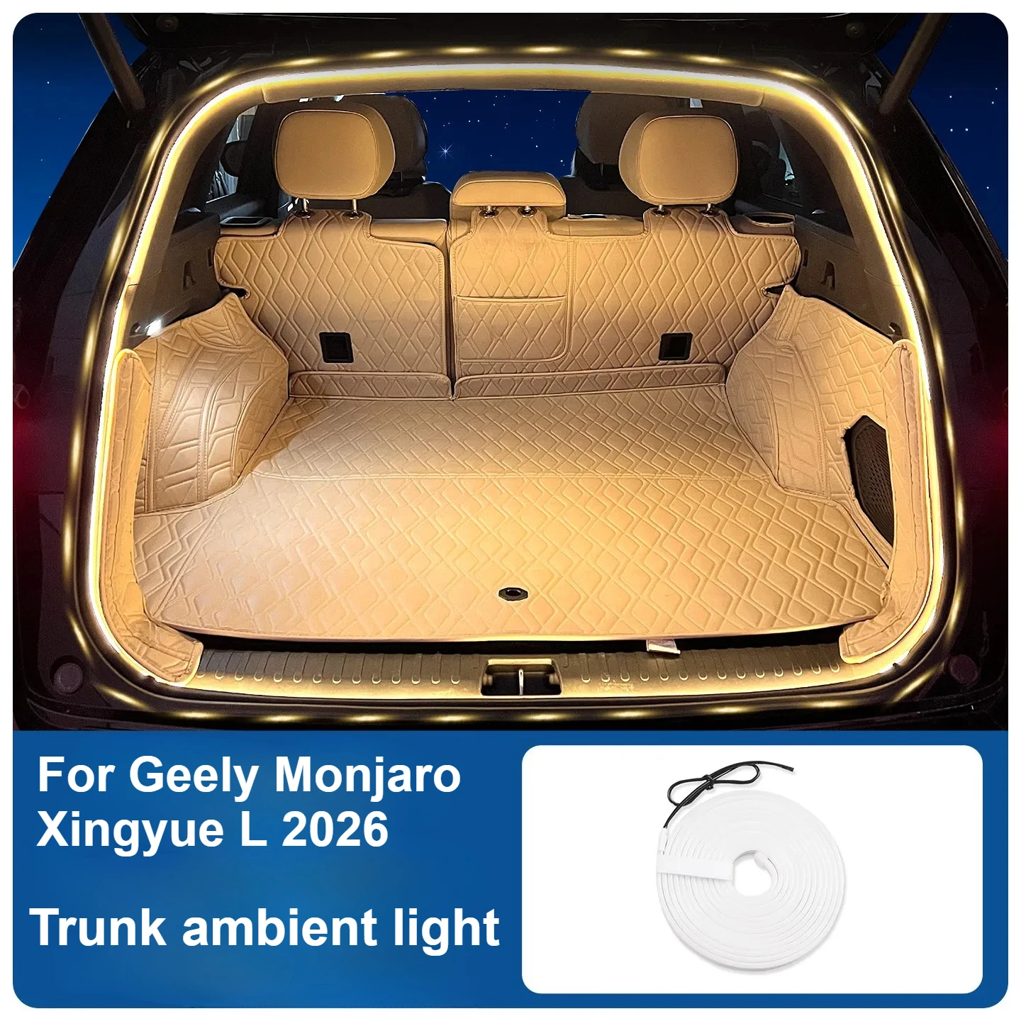 

Для Geely Monjaro Xingyue L 2026: Светодиодная атмосферная подсветка багажника, аксессуары для автомобиля