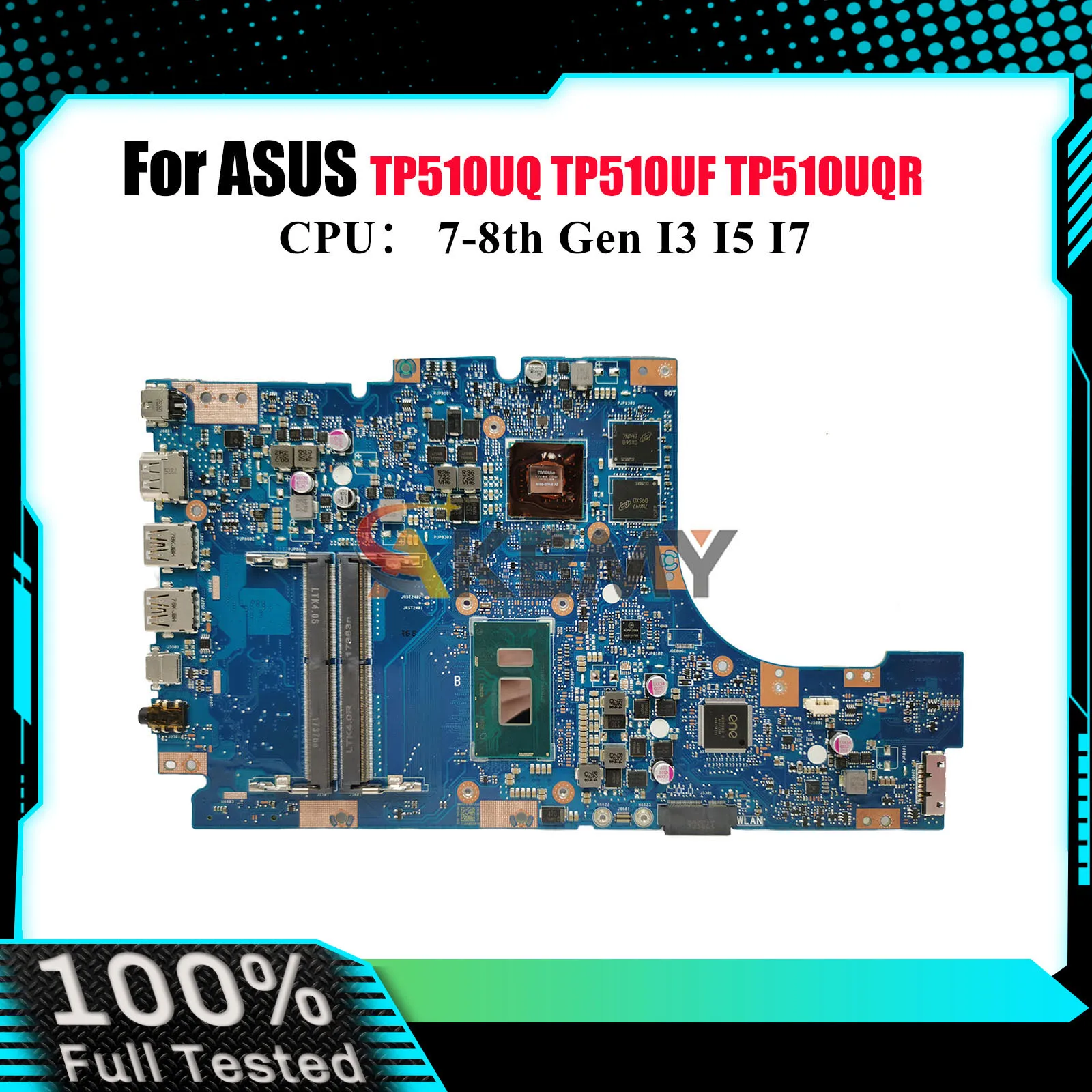 

TP510UQ Материнская плата для ноутбука ASUS VivoBook Flip TP510UF TP510UQR TP510U TP510UQ Материнская плата с процессором I3 I5 I7 100% tests OK stk