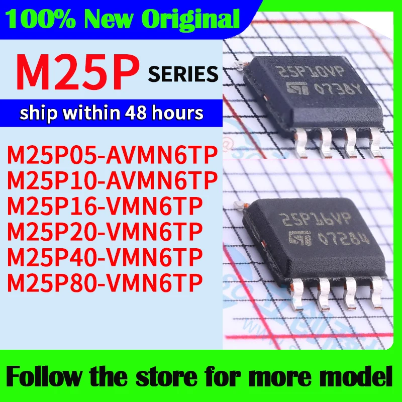 

M25P05-AVMN6TP M25P10-AVMN6TP M25P16-VMN6TP M25P20-VMN6TP M25P40-VMN6TP M25P80-VMN6TP High quality New