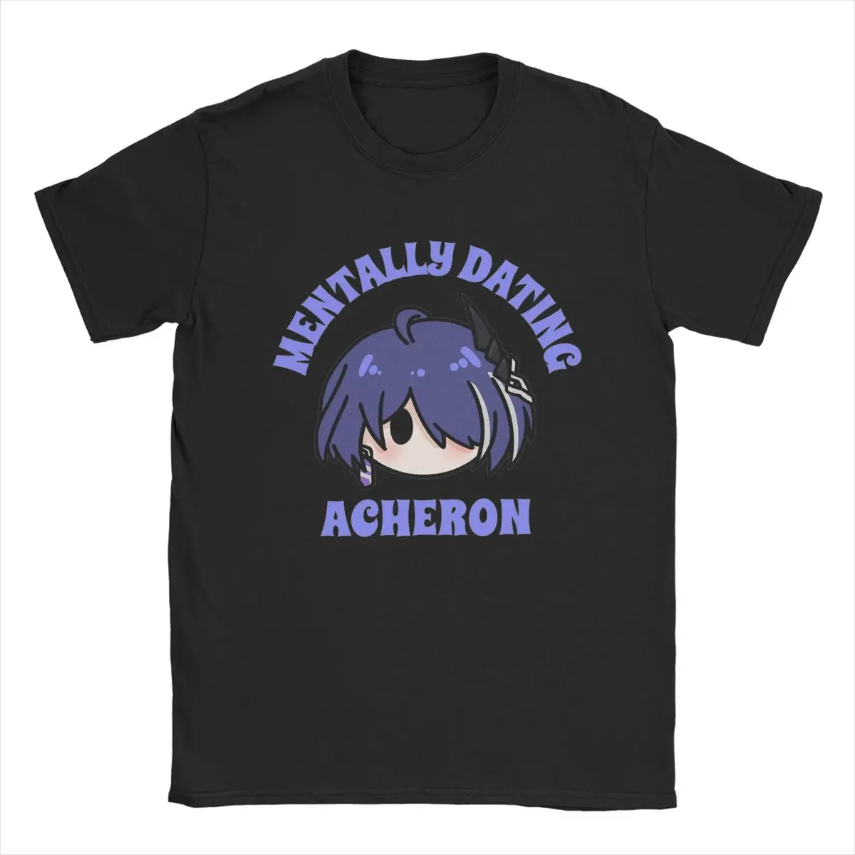 Mentally Dating Honkai Star Rail Acheron Chibi T Shirts Men Pure Cotton T-Shirt Crew Neck Tees Short Sleeve Tops New Arrival