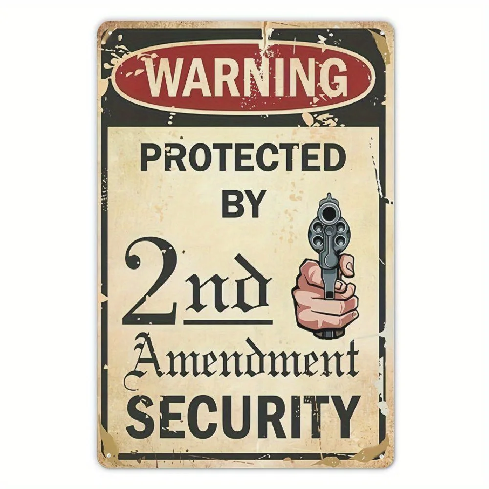 （2D Tin painting）2nd Amendment Security Warning Metal Sign, Vintage Iron Wall Art, 2D Printed, for Home, Office, Garage