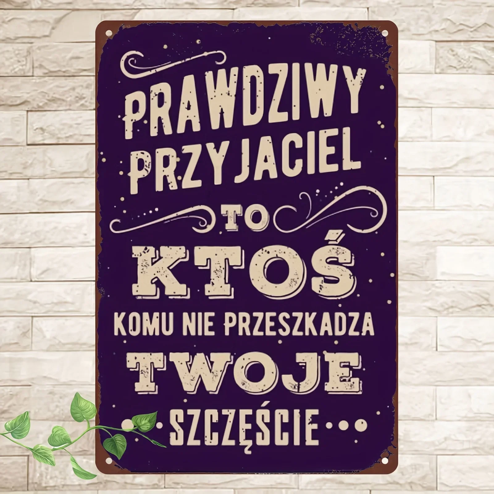 Vintage Polish Phrase Metal Wall Sign 