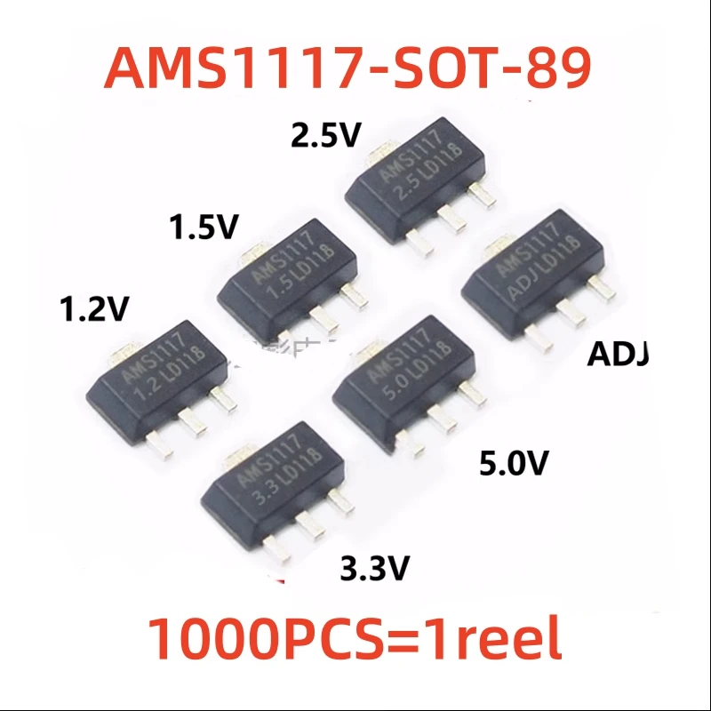 1reel 1000pcs AMS1117-3.3V 1.2V/1.5V/1.8V/2.5V/5.0V/ADJ SOT-89  Power Buck  Voltage Regulator  LOW DROPOUT VOLTAGE REGULATOR IC