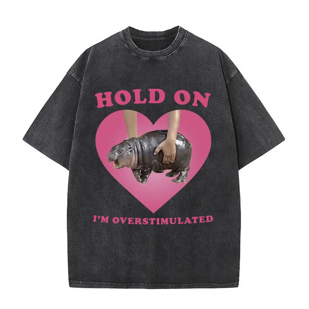 Moo Deng Hold on I'm Overstimulated Pink Heart T Shirt Funny Cute Baby Hippo Washed Vintage T-shirt Men's Women Fashion T-shirts