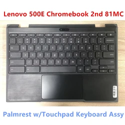 5CB0T79601 5CB0Q79737 Neu für Lenovo 500E Chromebook 2nd 81MC/500E Gen 1 81ES Handballenauflage mit Touchpad-Tastatur Schwarz