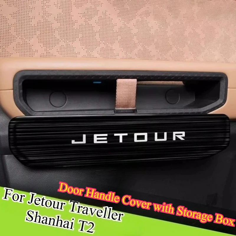 

For Jetour Traveller 2023-2025 T2 Door Handle Cover with Storage Box 2-in-1 Combo Anti-Scratch Interior Accessories Upgrade Kit