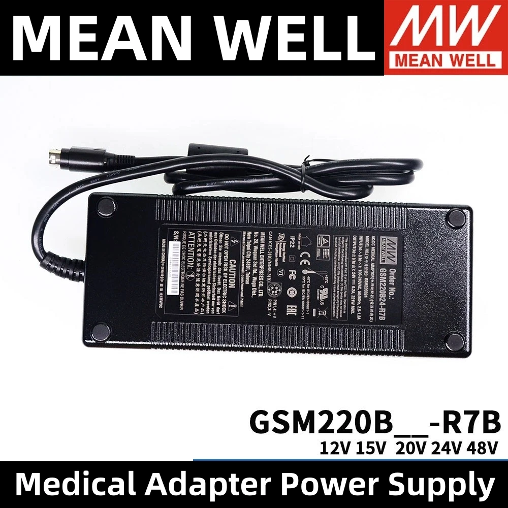 

MEAN WELL GSM220B12-R7B GSM220B24-R7B GSM220B48-R7B Medical Adapter Power Supply 220W AC-DC medical type