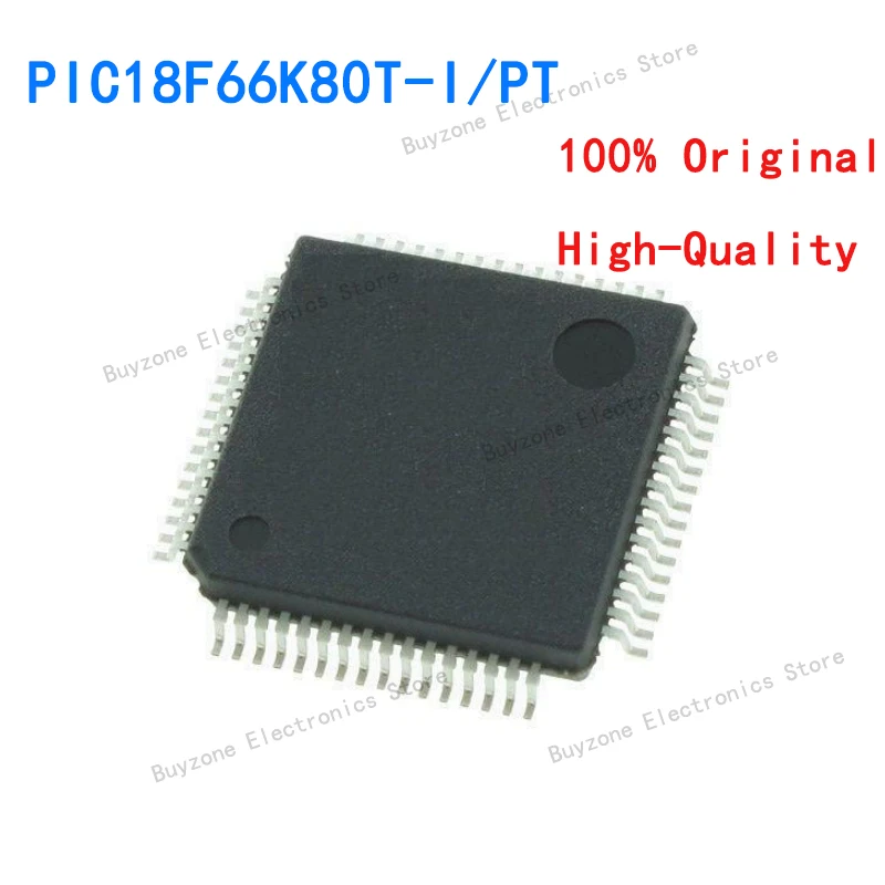 

PIC18F66K80T-I/PT 64KB FL 4KBRM 16MIPS 12bit ADC CTMU new original