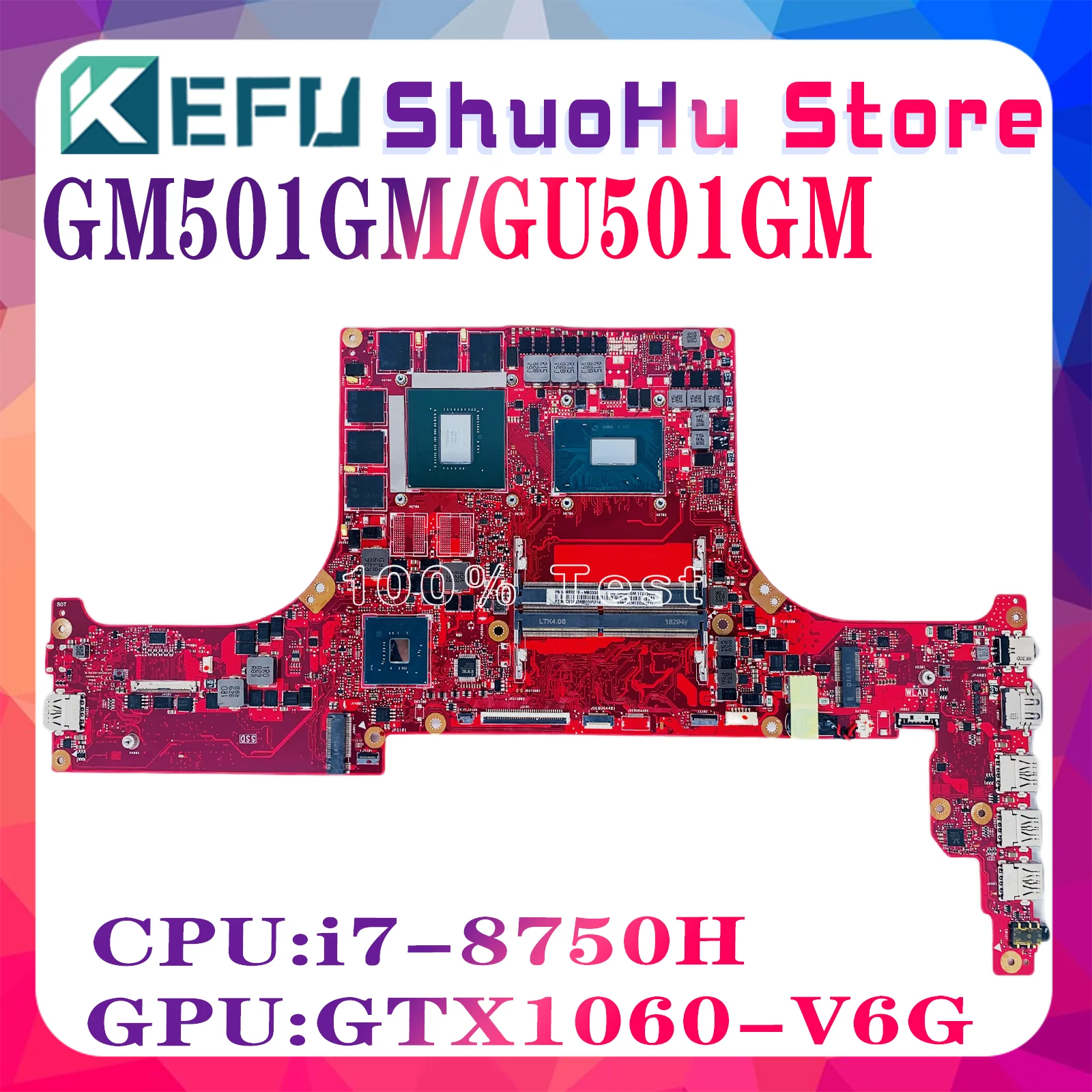 

KEFU GU501GM GM501GS Laptop Motherboard For ASUS GM501GM GU501GS MW501GM MW501GS Mainboard i7-8750H CPU GTX1060/V6G GTX1070/V8G