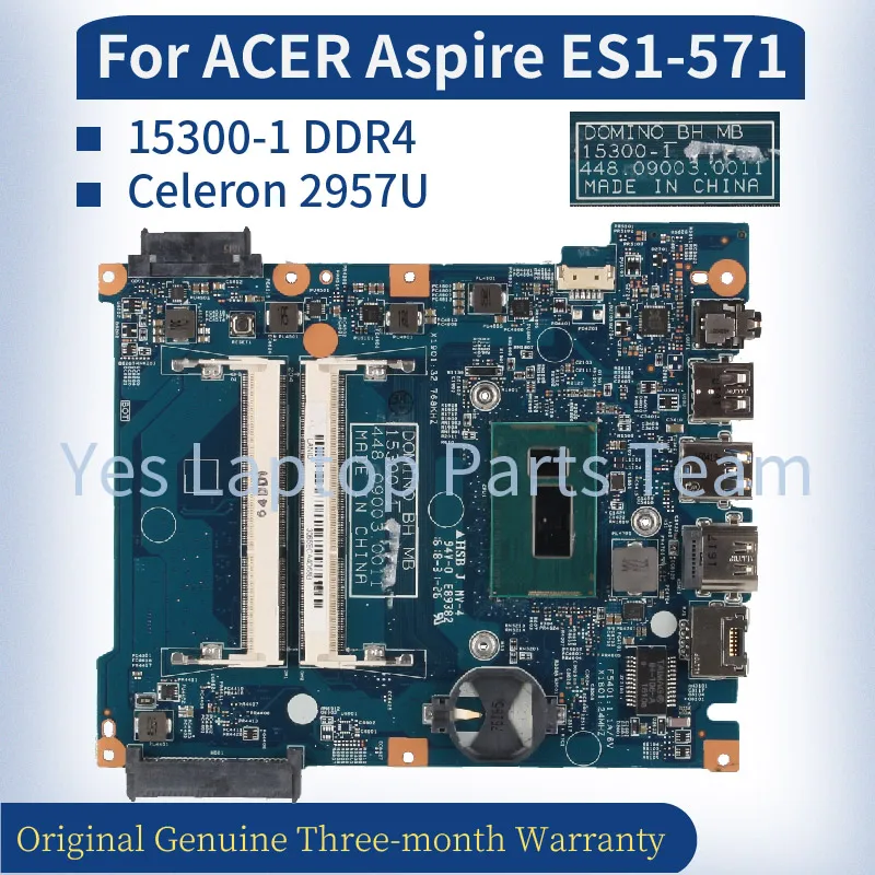 15300-1 For ACER Aspire ES1-571 Laptop Mainboard Celeron 2957U Notebook Motherboard Tested