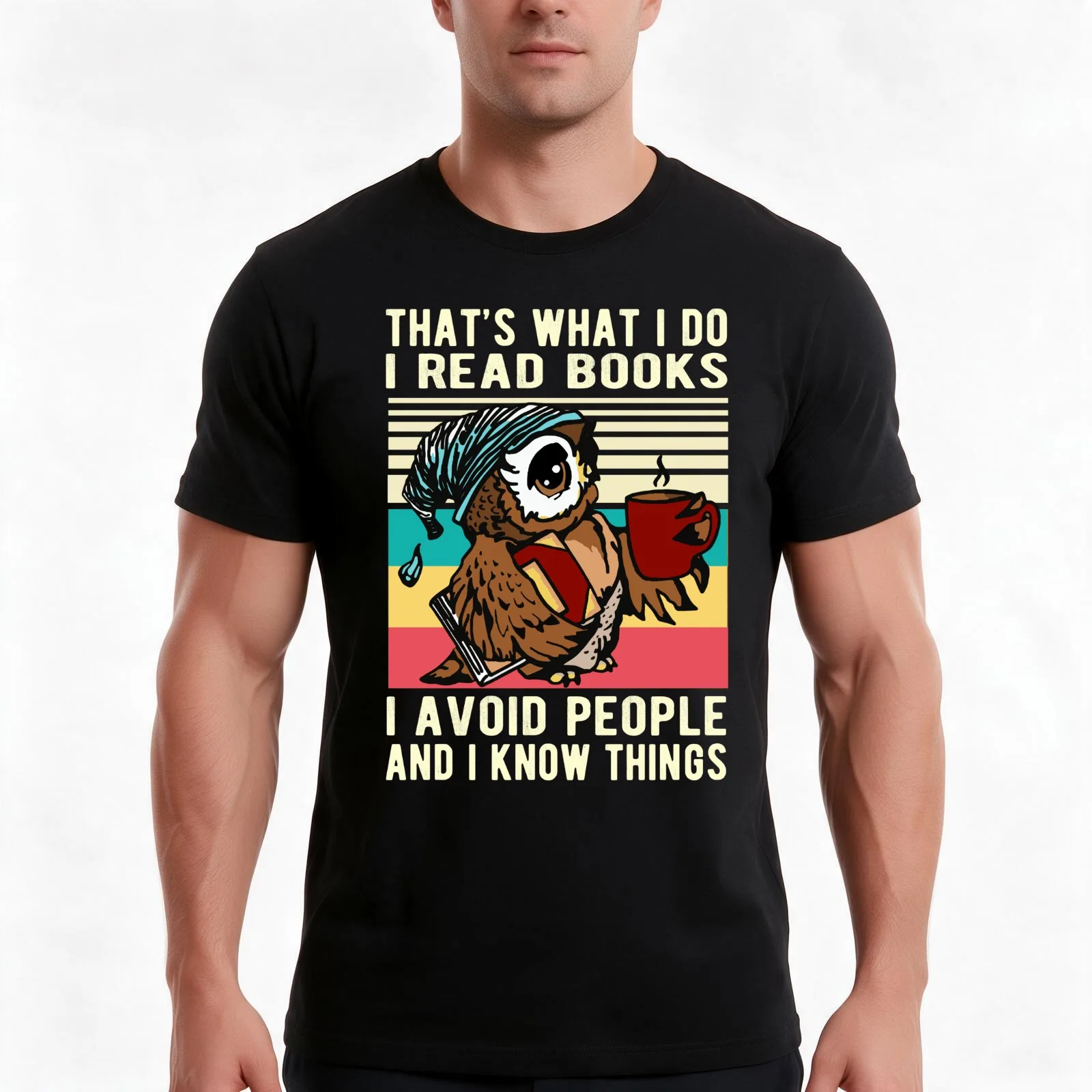 Funny Owl That's What I Do I Read Books I Avoid People And Know Things Owl Gift T-Shirt, Summer Casual Cotton Tee, 100% Cotton