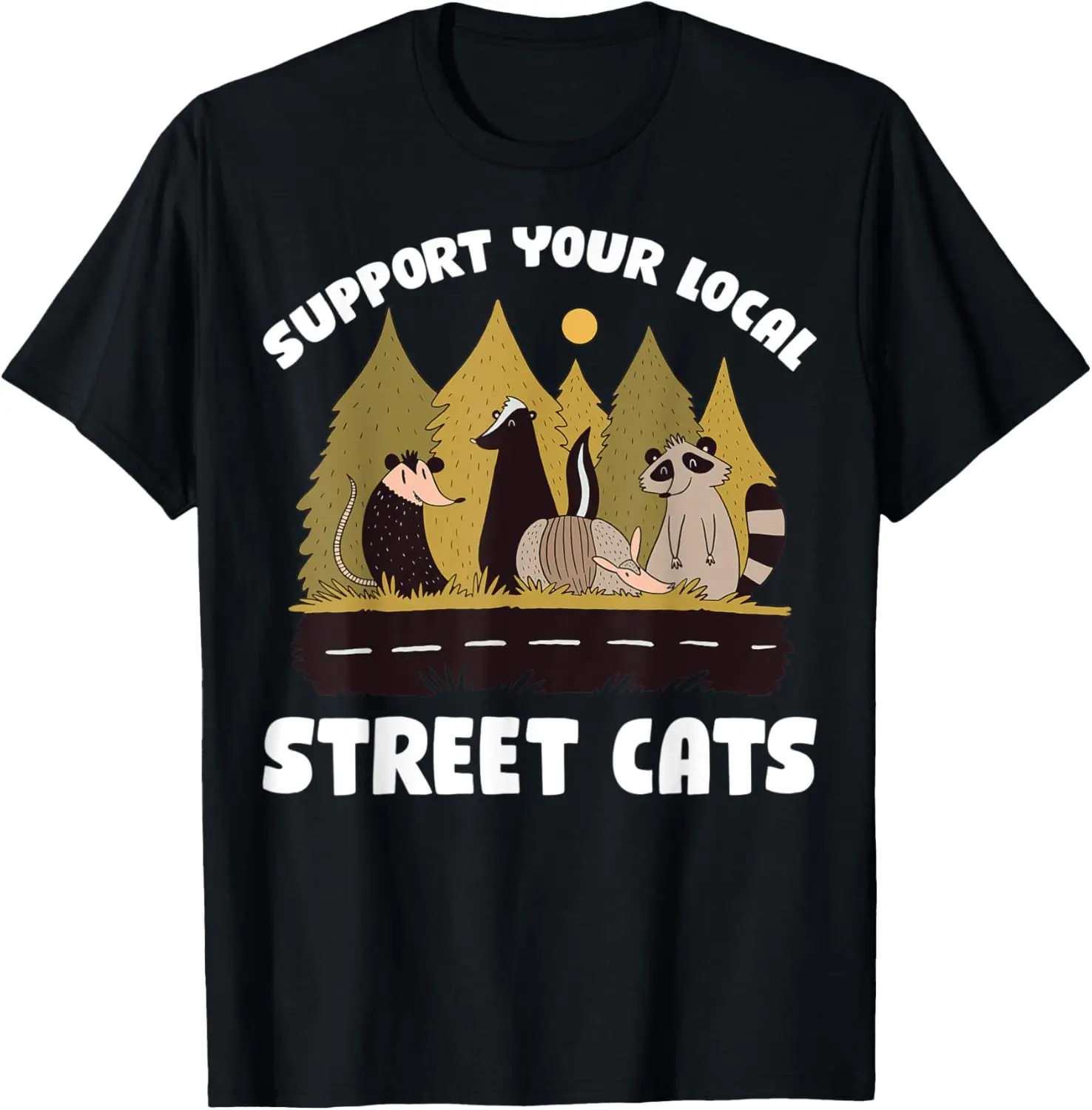 Support Your Local Street Cats Raccoon T-Shirt