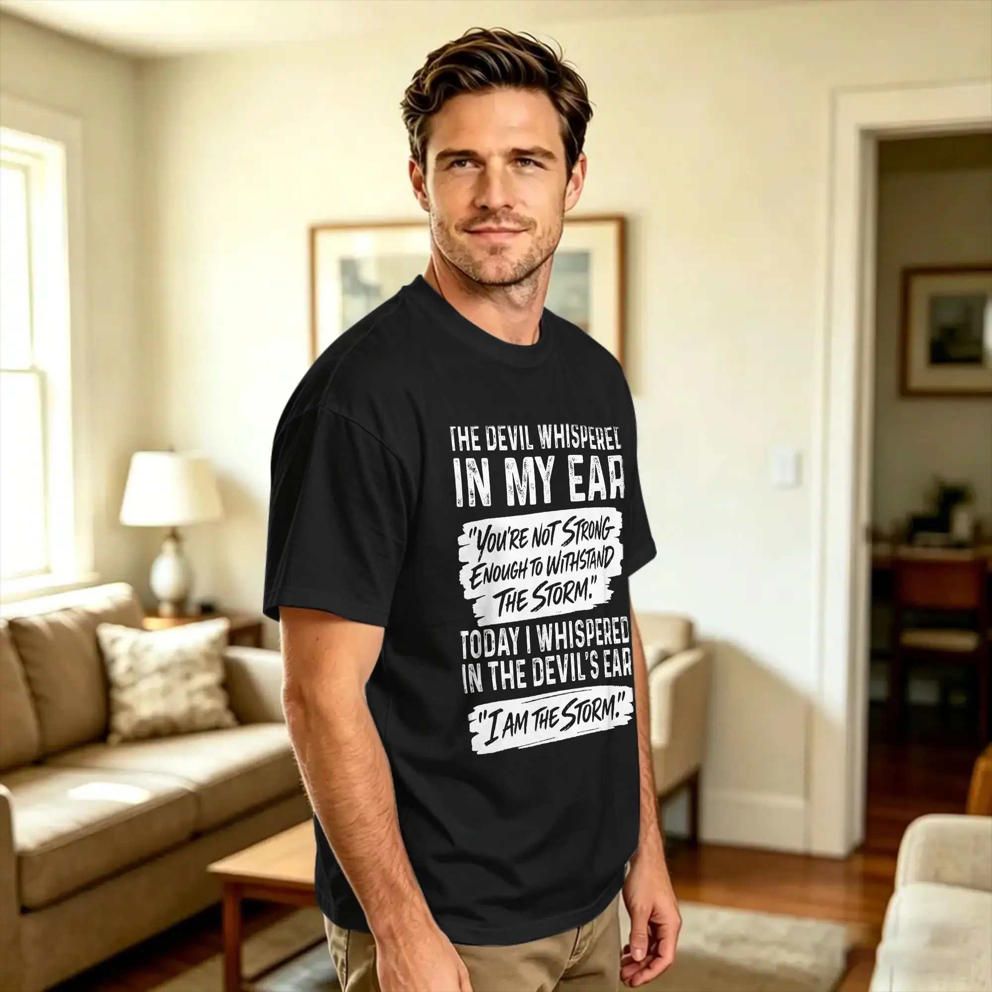 the Devil Whispered in My Ear You're not Strong Enough T-Shirt Men  Classic T-Shirts Summer O-Neck Hip Hop Tee Shirt Wholesale