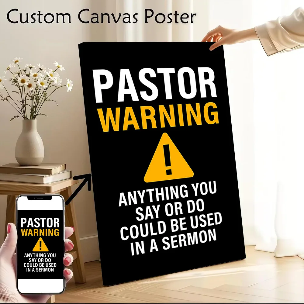 Pastor Warning Funny Quote Canvas Print Perfect Gift for Fans Lovers Personalized Wall Art Poster for Decor Living Room Bedroom