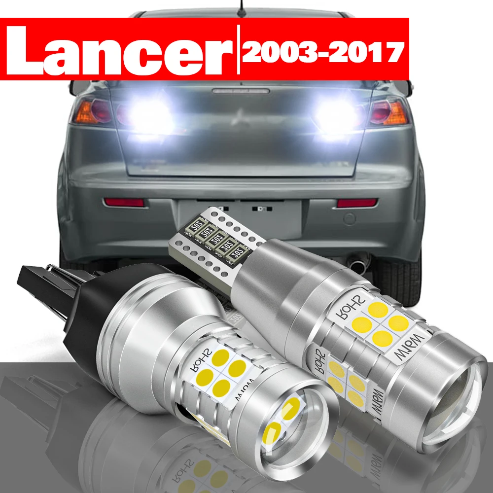 

For Mitsubishi Lancer 2003-2017 2pcs LED Reverse Light Backup Lamp Accessories 2008 2009 2010 2011 2012 2013 2014 2015 2016